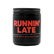 Runnin' Late